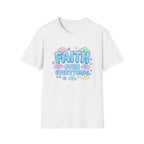 Faith Over Everything T-Shirt