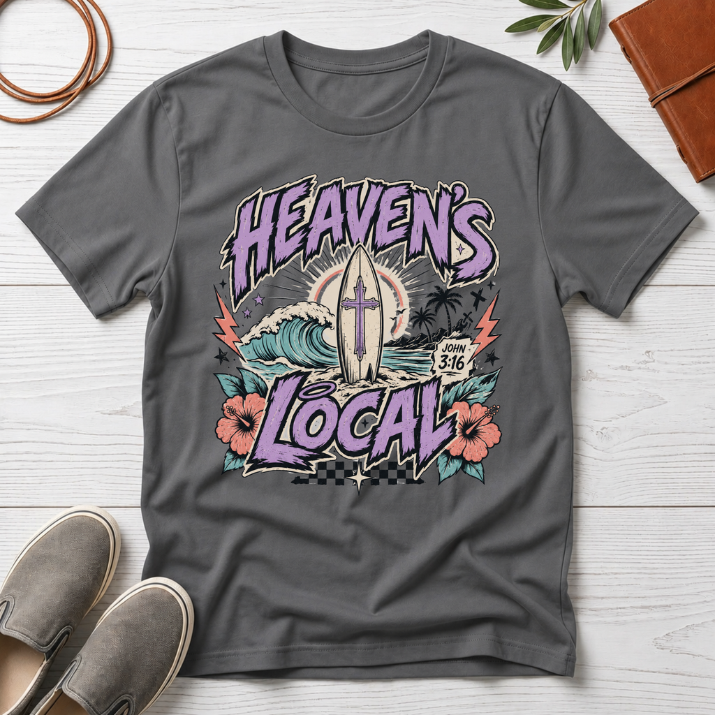 Heaven's Local T-Shirt