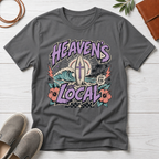 Heaven's Local T-Shirt