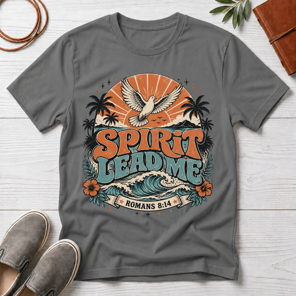 Spirit Lead Me T-Shirt