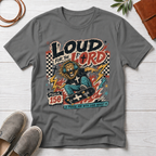 Loud For The Lord T-Shirt