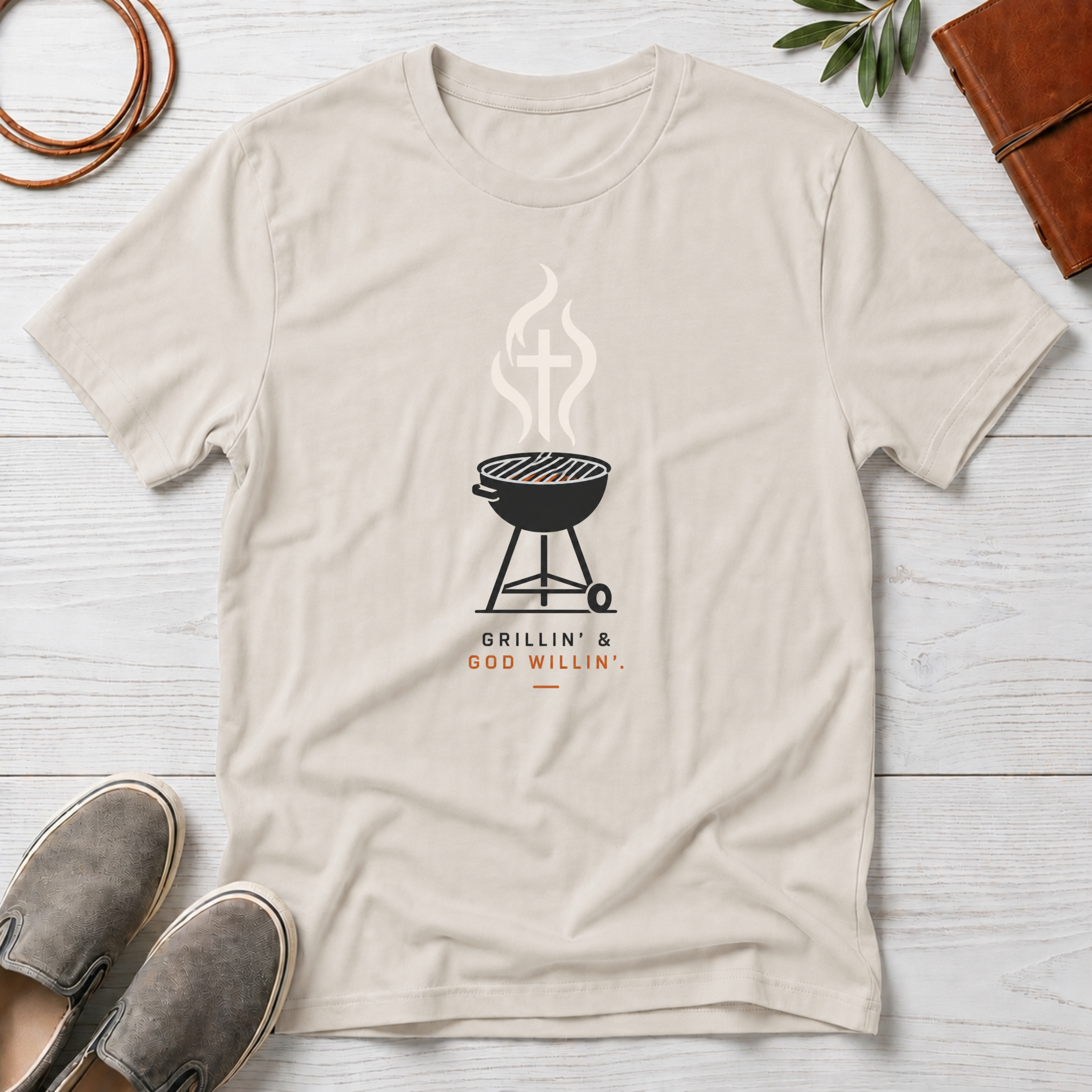 Grillin and God Willin T-Shirt