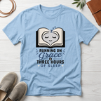 Running on Grace And Three Hours T-Shirt