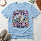 Heaven's Local T-Shirt