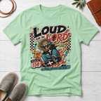 Loud For The Lord T-Shirt