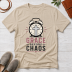 Grace Before Chaos T-Shirt