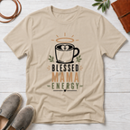 Blessed Mama Energy T-Shirt