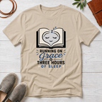 Running on Grace And Three Hours T-Shirt