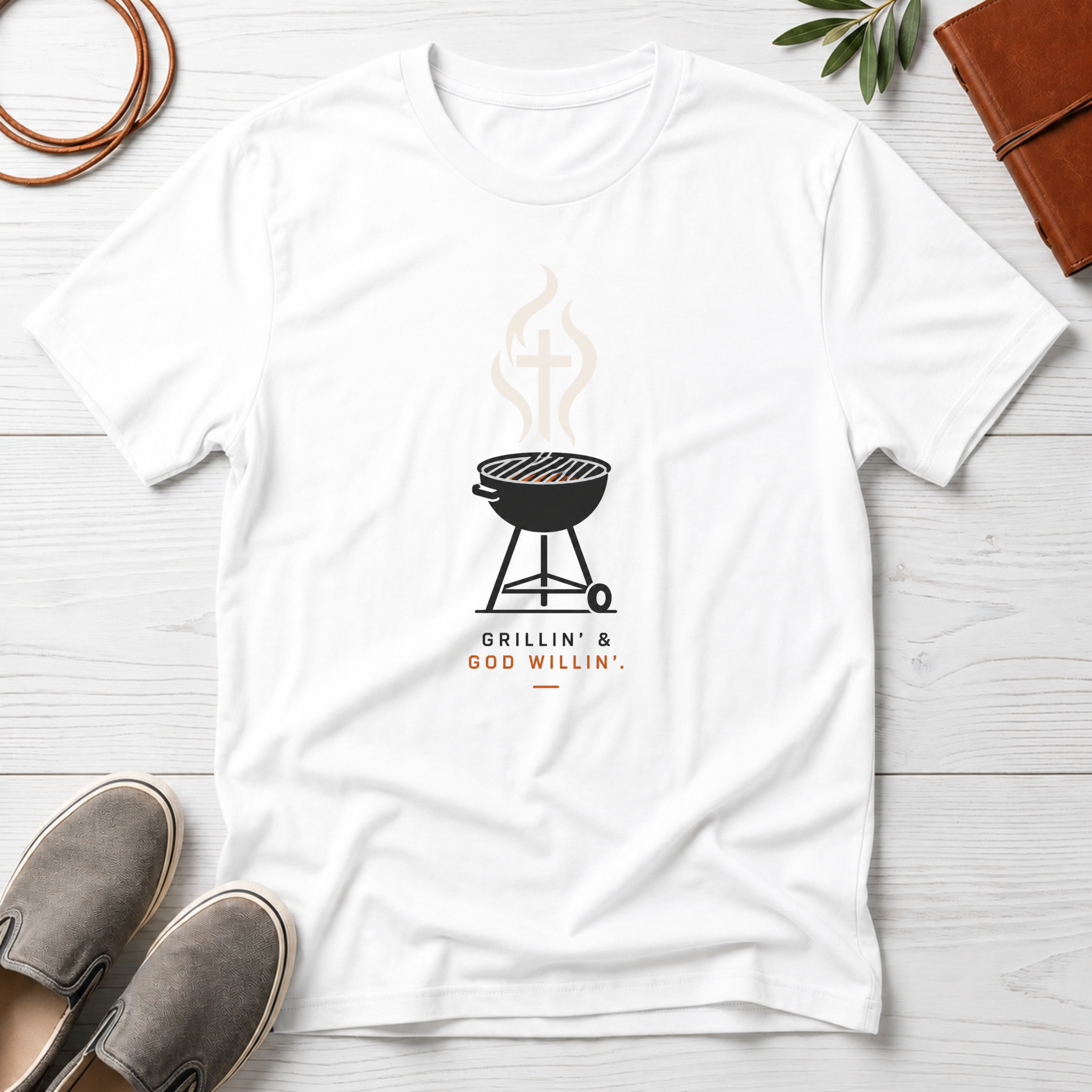 Grillin and God Willin T-Shirt